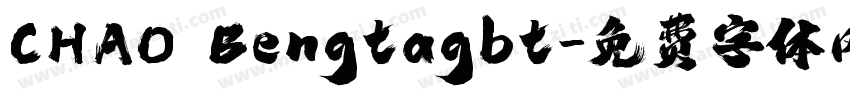 CHAO Bengtagbt字体转换